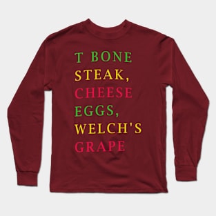 guest check t bone steak cheese eggs Long Sleeve T-Shirt